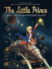 The little prince. [Book 5], The star snatcher's planet  Cover Image