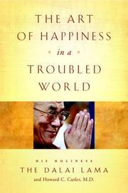 The art of happiness in a troubled world  Cover Image