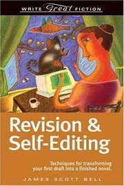 Revision & self-editing : techniques for transforming your first draft into a finished novel  Cover Image