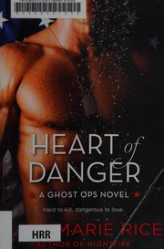 Heart of danger : a ghost ops novel Book cover