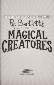 Pip Bartlett's Guide to magical creatures  Cover Image