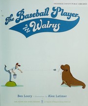 The baseball player and the walrus  Cover Image