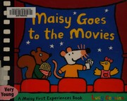 Maisy goes to the movies Book cover