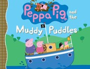 Peppa Pig and the muddy puddles Book cover