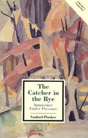 The catcher in the rye : innocence under pressure  Cover Image