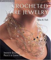 Crocheted wire jewelry : innovative designs & projects by leading artists  Cover Image