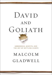 David and Goliath : underdogs, misfits, and the art of battling giants  Cover Image