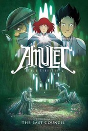 Amulet. Book 4, The last council  Cover Image