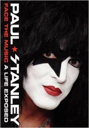 Face the music : a life exposed  Cover Image