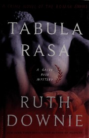 Tabula rasa : a crime novel of the Roman Empire  Cover Image