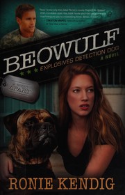 Beowulf : explosives detection dog  Cover Image