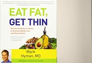 Eat fat, get thin why the fat we eat is the key to sustained weight loss and vibrant health  Cover Image