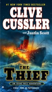 The thief : an Isaac Bell adventure  Cover Image