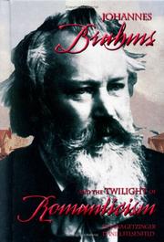 Johannes Brahms and the twilight of Romanticism  Cover Image