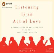 Listening is an act of love a celebration of American life from the StoryCorps Project. Cover Image