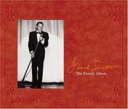 Frank Sinatra : the family album  Cover Image