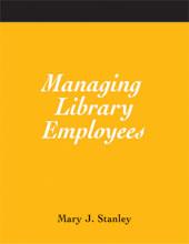 Managing library employees : a how-to-do-it manual  Cover Image