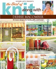 The best of Knit along with Debbie Macomber. Cover Image