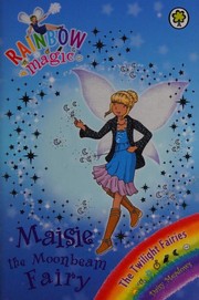 Maisie the moonbeam fairy  Cover Image