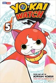 Yo-kai watch. Summon your courage 05  Cover Image