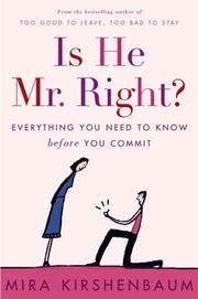 Is he Mr. Right? : everything you need to know before you commit  Cover Image