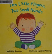 Ten little fingers, two small hands Book cover