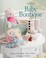 Go to record Baby boutique : 16 handmade projects : shoes, hats, bags, ...